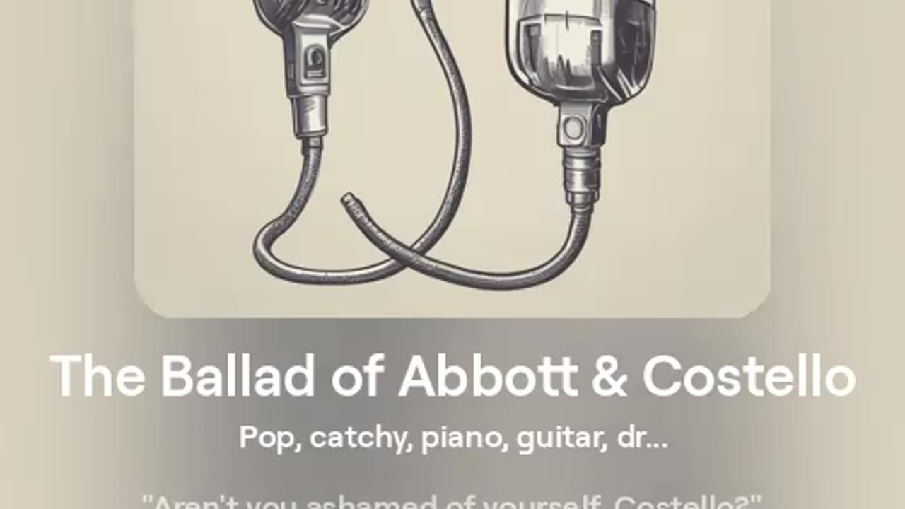 The Ballad of Abbott & Costello