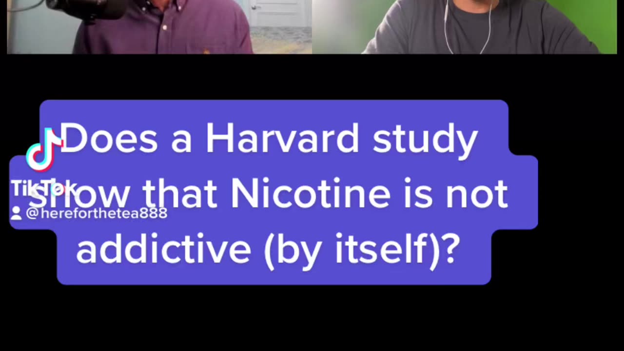 Did a Harvard study find nicotine alone is not addictive? Are additives more addictive combined?