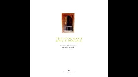 Hamza Yusuf - Poor Man's Book of Assistance Part 2 of 2