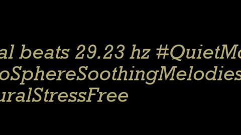 binaural_beats_29.23hz_Calmness BinauralChill BinauralHarmonicMind