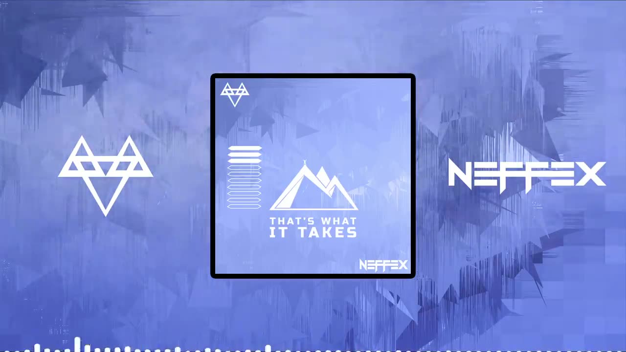 NEFFEX - THAT'S WHAT IT TAKES 🏔 [Copyright Free] No.112