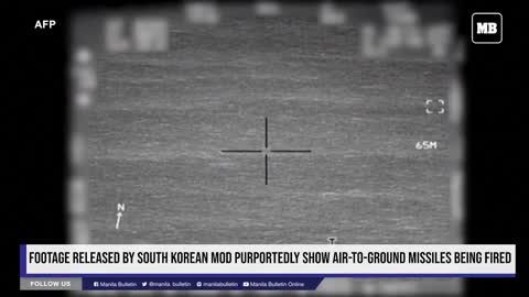 Footage released by South Korean MOD purportedly show air-to-ground missiles being fired