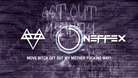 Neffex - get out my way