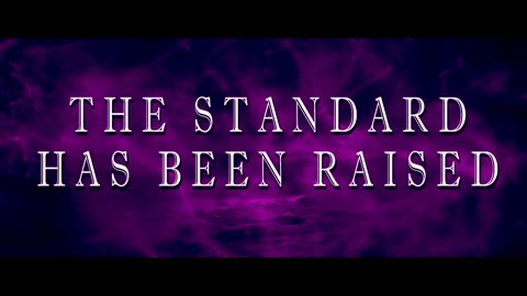 The Standard has been Raised