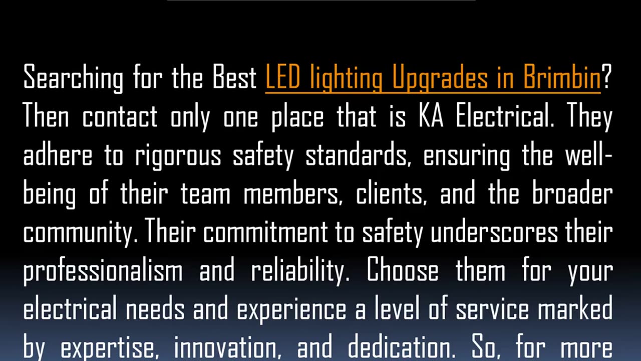 One of the Best LED lighting Upgrades in Brimbin