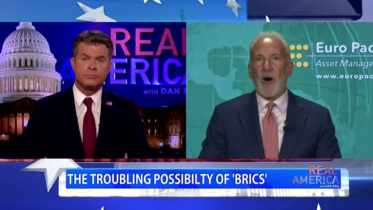 REAL AMERICA - Dan Ball W/ Peter Schiff, BRICS Nations To Blunt Western Dominance