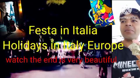 Festa in Italian! Holiday in Italy Europe!