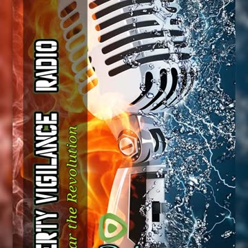 Liberty Vigilance Radio (ad 20230317)