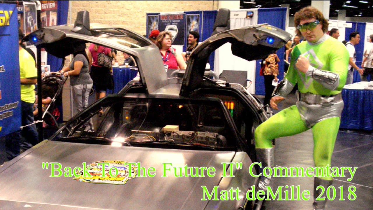 Matt deMille Movie Commentary #122: Back To The Future II (esoteric version)