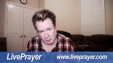 Liveprayer with Bill Keller 5/20/22