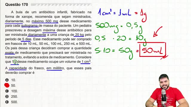 🔥 Questão sobre UNIDADE DE MEDIDA DE CAPACIDADE 170 ENEM 2019 A bula de um antibiótico infantil