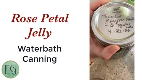 Rose Petal Jelly Canning