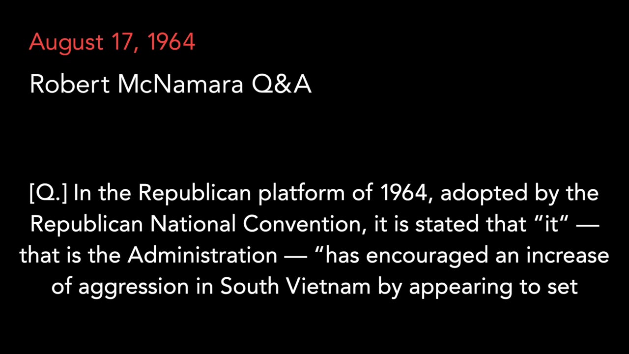 Aug. 17, 1964 | Robert McNamara Q&A on National Defense