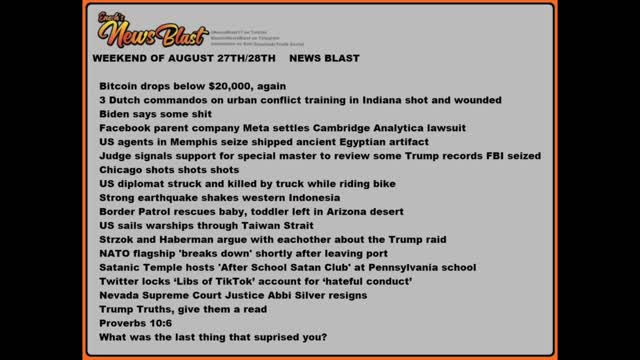 Weekend of August 27 28th 2022 News Blast #Enoch #NewsBlastReading #NBR