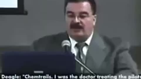 Dr Deogle CHEMTRAILS I was the Doctor Treating the Pilots