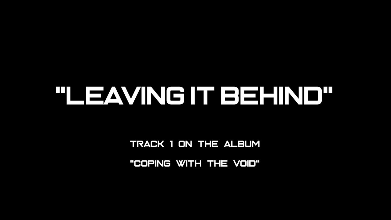 Leaving It Behind