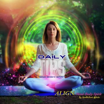 Daily Mind-Body-Spirit Tips 85