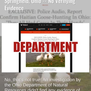 Fact Check: Police Audio Does NOT Confirm Haitians Hunting Geese In Springfield, Ohio -- No Evidence