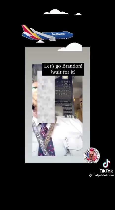Southwest Airlines Pilot - Lets Go Brandon