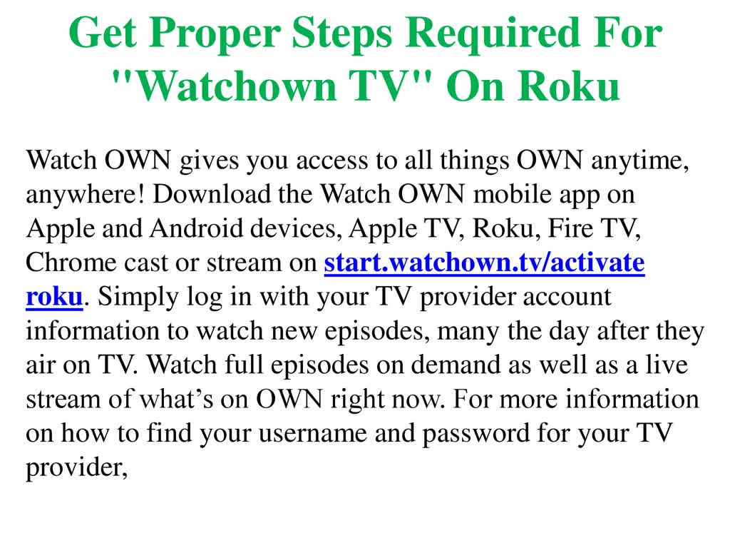 Get Proper Steps Required For "Watchown TV" On Roku