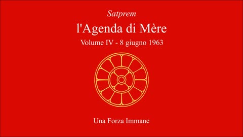 Satprem - l'Agenda di Mère - V04 - 1963-06-08 - Una Forza Immane