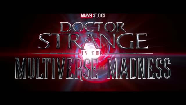 Marvel Studios’ Doctor Strange in the Multiverse of Madness | Final Trailer