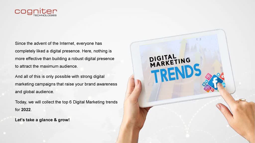 Top 6 Remarkable Digital Marketing Trends for 2022