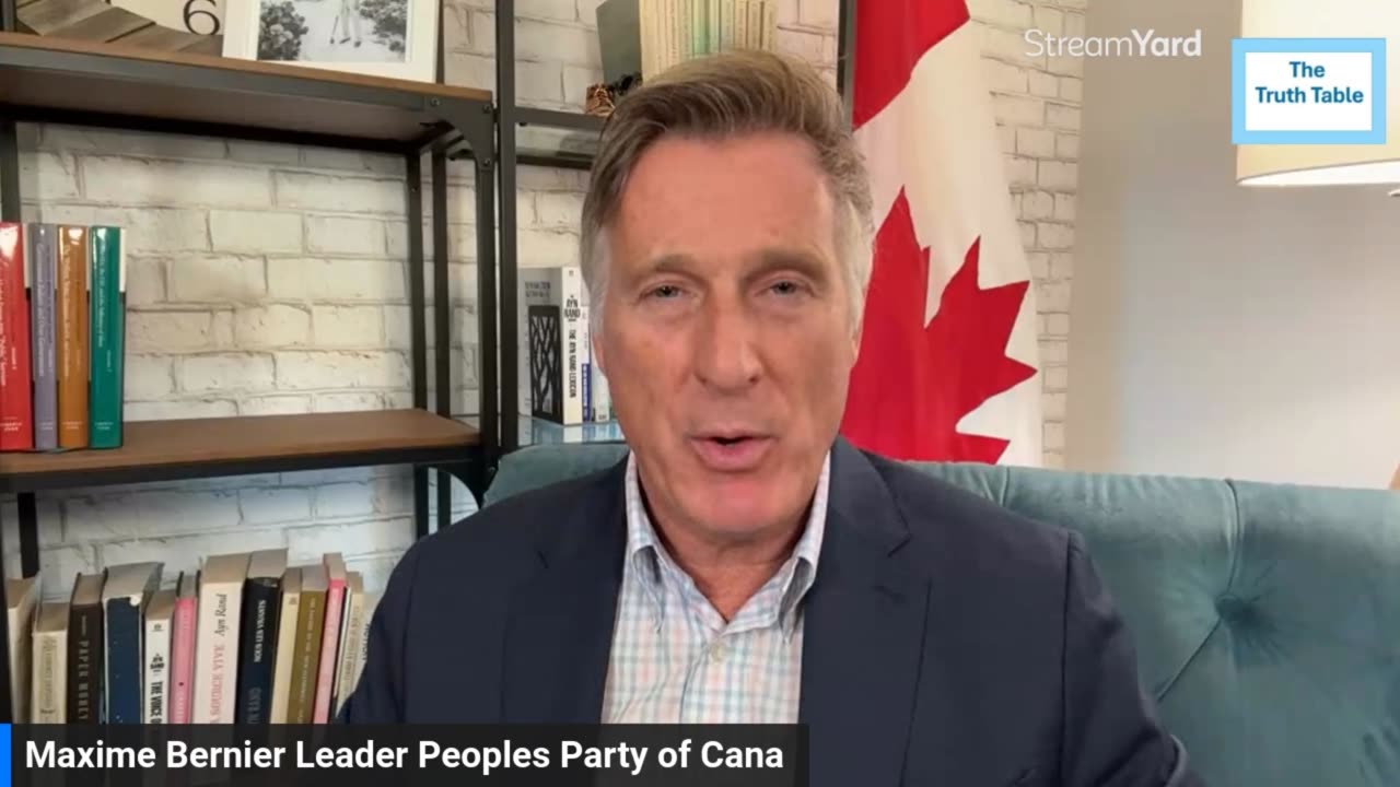 The Truth Table episode 28 with Maxime Bernier Leader of the PPC