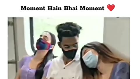 Moment hai bhai moment