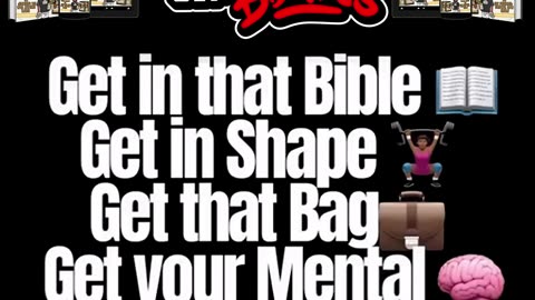 Get In That Bible📖 Get In Shape💪 Get That Bag💼