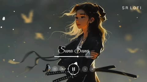 Suna Suna (Slowed + Reverb) _ Shreya Ghoshal _ Krishna Cottage _ SR Lofi