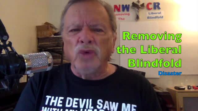 NWCR's Removing the Liberal Blindfold - 08-31