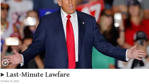 A.McCarthy-Last Min Lawfare, Biden fingerprnts all over it-Dems who hate Trump prefer his presidency