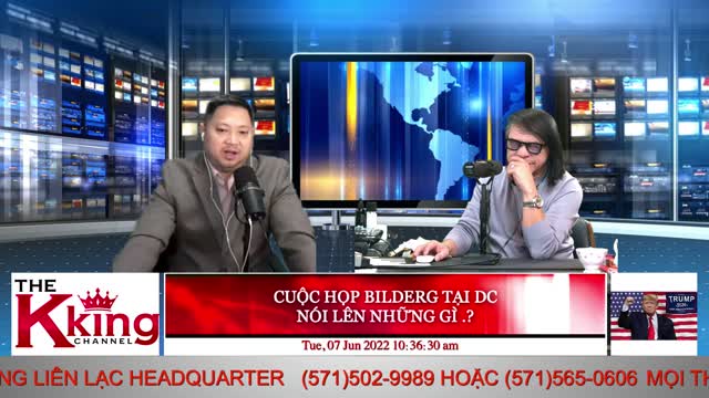 CUỘC HỌP BILDERG TẠI DC - NÓI LÊN NHỮNG GÌ .? - 06/07/2022 - The KING Channel