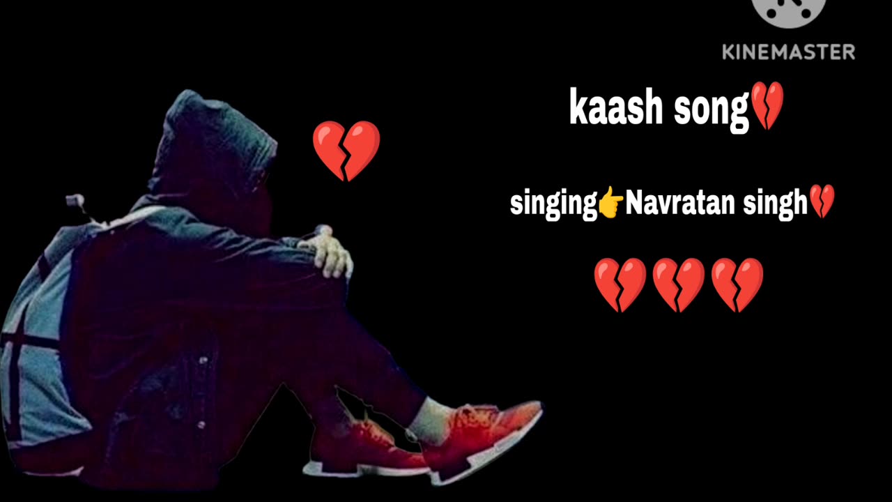 Kaash song 💔 singing 👉 Navratan singh