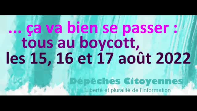 Appel National Citoyen au boycott les 15, 16 et 17 août 2022