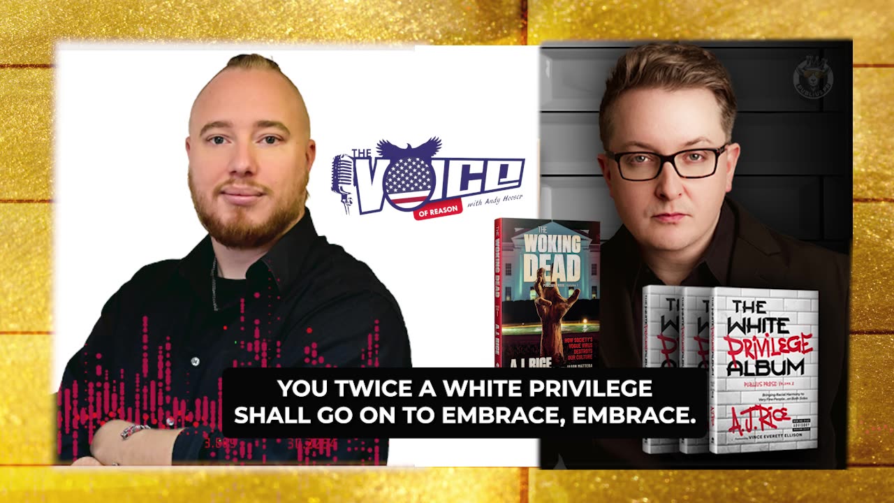 AJ Rice Drops The White Privilege Album Bombshell! | The Voice of Reason with Andy Hooser