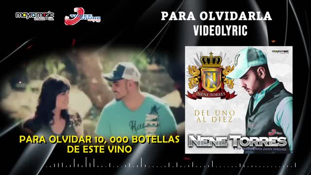 Nene Torres - Para Olvidarla (VideoLyrics)(2021)