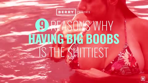 9 Reasons Why I HATE Having Big Boobs