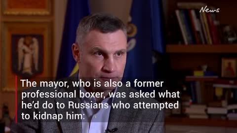 Kyiv mayor ‘ready to fight’ Russian invaders