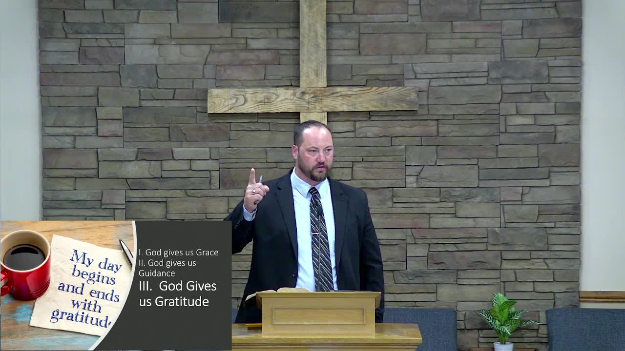 Grace, Guidance, and Gratitude Pastor Austin McKelroy 08-21-2022