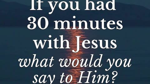 What would you ask or say to Jesus? What's on your heart? 💛