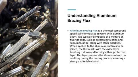 Aluminum Brazing Flux: A Crucial Component for Strong and Durable Joints