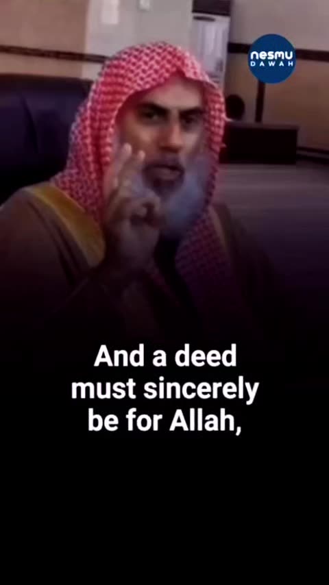 The Two Conditions of an Accepted Deed ~By Sh Dr. Rashid Ibn Ramzan Al Hajiri شفاه الله