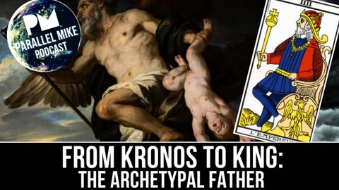 From Kronos To King: The Archetypal Father with PJ Buys