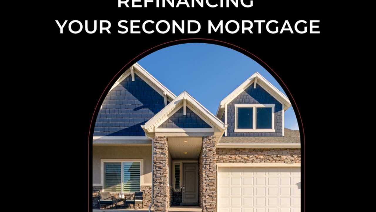 A Step-by-Step Guide to Refinancing Your Second Mortgage: Part 10