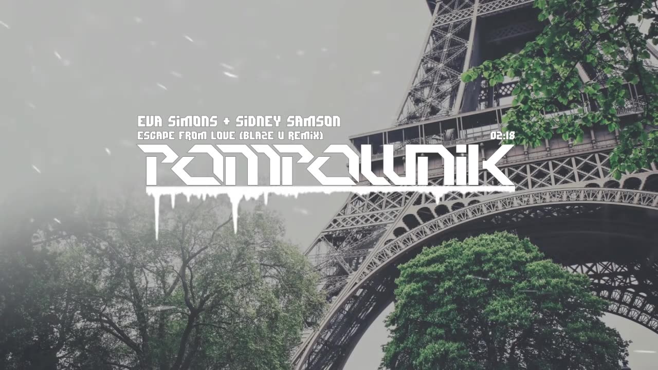 Eva Simons & Sidney Samson - Escape From Love (Blaze U Remix)