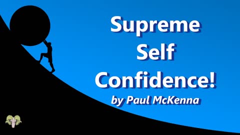 Supreme Self Confidence by Paul McKenna