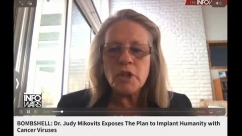 Dr. Judy Mikovits Exposes The Plan To Implant Humanity With Cancer Viruses