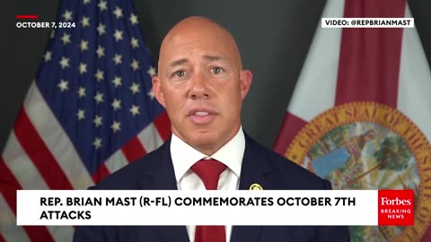 'By Every Definition, A Genocide'- Brian Mast Marks Anniversary Of October 7th Attacks